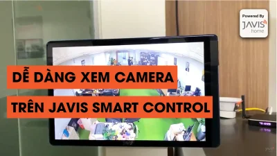 GIỚI THIỆU TÍNH NĂNG XEM CAMERA TRÊN MÀN HÌNH TRUNG TÂM JAVIS